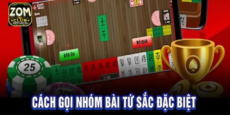 Cách gọi bài khi tham gia chơi Tứ sắc