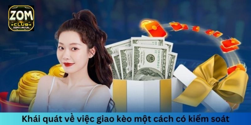Khái quát về việc giao kèo một cách có kiểm soát